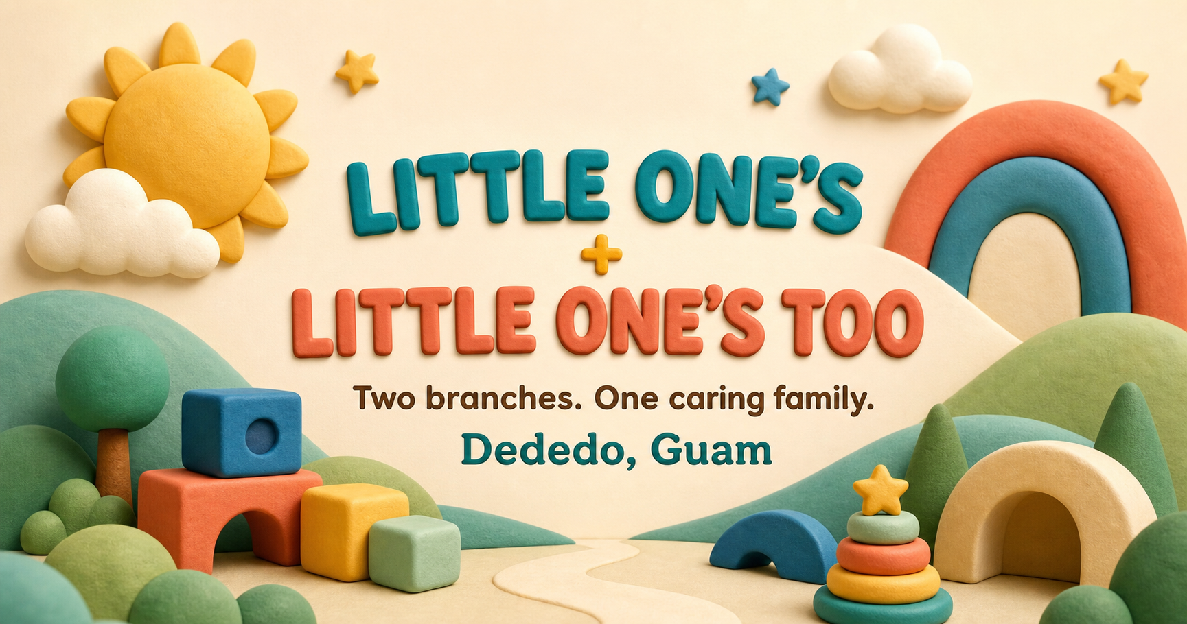A soft clay landscape for Little One’s and Little One’s Too, with sunshine, clouds, hills, blocks, and the words Two branches. One caring family.
